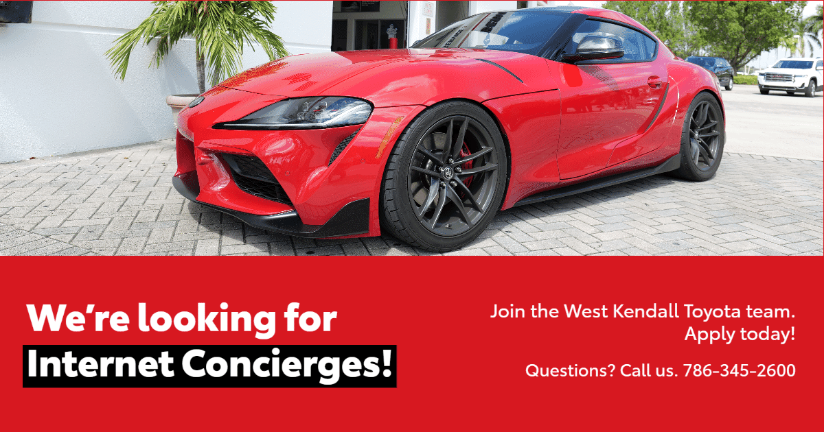 Start your career with West Kendall Toyota! West Kendall Toyota